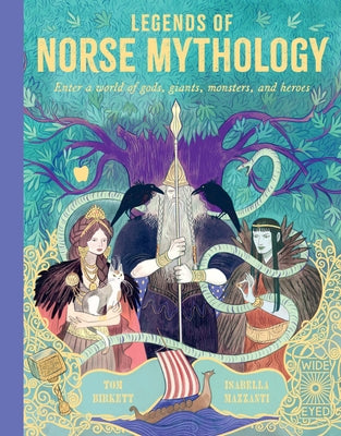 Book cover for Legends of Norse Mythology: Enter a World of Gods, Giants, Monsters, and Heroes