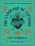 Book cover for The Language of Tattoos: 130 Symbols and What They Mean