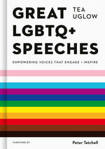 Book cover for Great LGBTQ+ Speeches: Empowering Voices That Engage and Inspire
