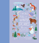 Book cover for A World Full of Winter Stories: 50 Folk Tales and Legends from Around the World