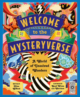 Book cover for Welcome to the Mysteryverse: A World of Unsolved Wonders