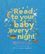 Book cover for Read to Your Baby Every Night: 30 Classic Lullabies and Rhymes to Read Aloud