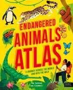 Book cover for Endangered Animals Atlas: A Journey Across the World and Into the Wild
