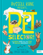 Book cover for Pet Selector!: A Hilarious Guide to All the Usual and Unusual Household Pets