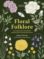 Book cover for Floral Folklore: The Forgotten Tales Behind Nature's Most Enchanting Plants