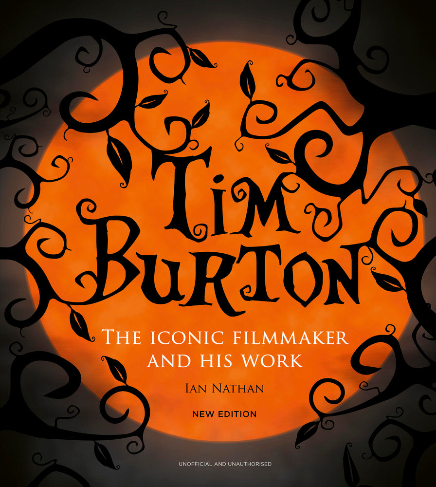 Book cover for Tim Burton: The Iconic Filmmaker and His Work