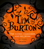 Book cover for Tim Burton: The Iconic Filmmaker and His Work