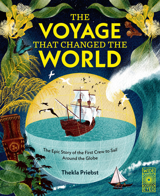 Book cover for Voyage That Changed the World: The Epic Story of the First Crew to Sail Around the Globe