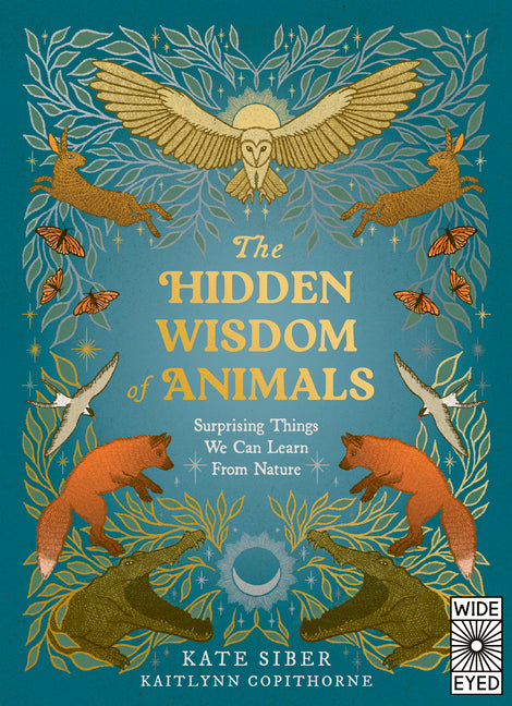 Book cover for Hidden Wisdom of Animals: Surprising Things We Can Learn from Nature