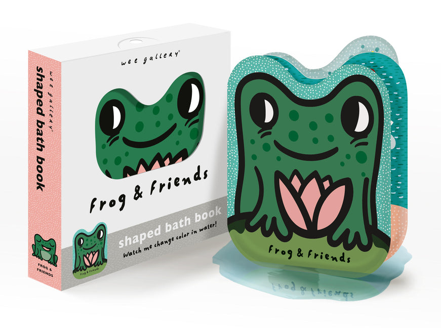 Book cover for Frog and Friends: Watch Me Change Color in Water!