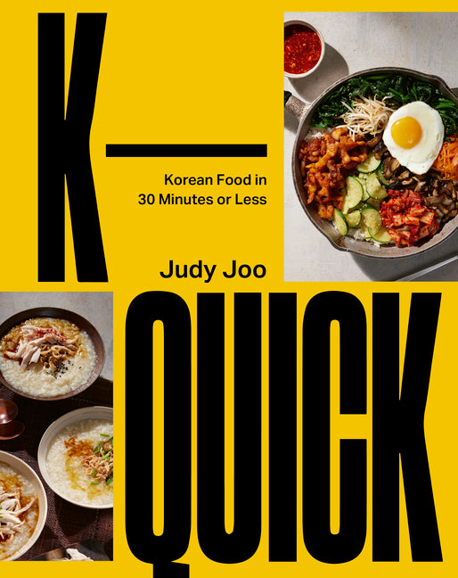 Book cover for K-Quick: Korean Food in 30 Minutes or Less