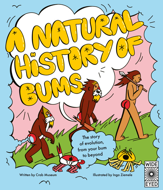Book cover for Natural History of Bums: The Story of Evolution from Beginning to End