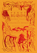 Book cover for Penny Bloods: Gothic Tales of Dangerous Women
