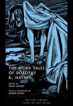Book cover for Weird Tales of Dorothy K. Haynes: Volume 54