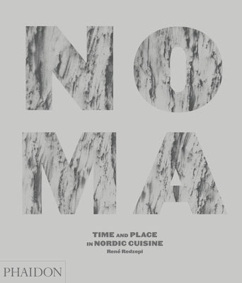 Book cover for Noma: Time and Place in Nordic Cuisine