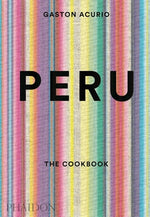 Book cover for Peru: The Cookbook