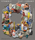 Book cover for Vitamin C: Clay and Ceramic in Contemporary Art