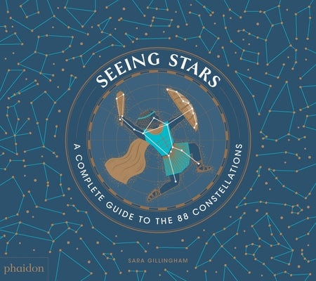 Book cover for Seeing Stars: A Complete Guide to the 88 Constellations