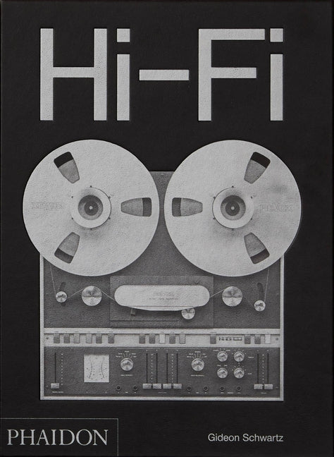 Book cover for Hi-Fi: The History of High-End Audio Design