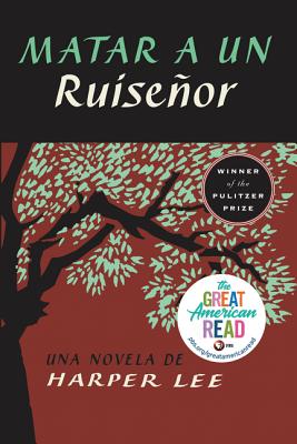 Book cover for Matar a Un Ruiseñor (to Kill a Mockingbird - Spanish Edition)