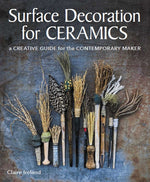 Book cover for Surface Decoration for Ceramics: A Creative Guide for the Contemporary Maker