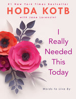 Book cover for I Really Needed This Today: Words to Live by