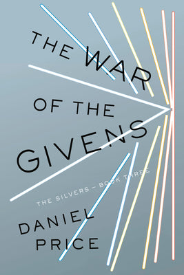 Book cover for The War of the Givens: The Silvers Book Three