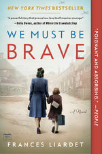 Book cover for We Must Be Brave