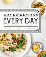 Book cover for Love and Lemons Every Day: More Than 100 Bright, Plant-Forward Recipes for Every Meal: A Cookbook