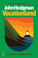 Book cover for Vacationland: True Stories from Painful Beaches