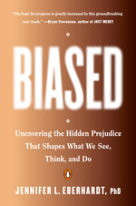 Book cover for Biased: Uncovering the Hidden Prejudice That Shapes What We See, Think, and Do