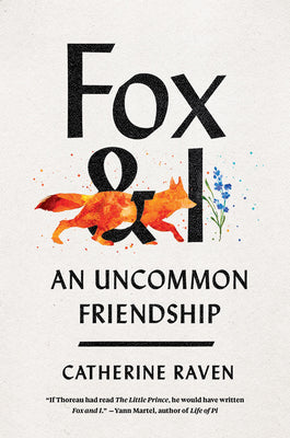 Book cover for Fox and I: An Uncommon Friendship
