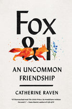 Book cover for Fox and I: An Uncommon Friendship