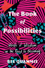 Book cover for Book of Possibilities: Words of Wisdom on the Road to Becoming