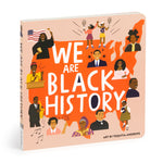 Book cover for We Are Black History Board Book