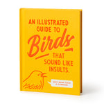 Book cover for Illustrated Guide to Birds That Sound Like Insults