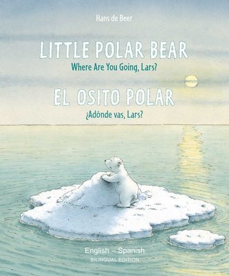 Book cover for Little Polar Bear/Bi: Libri - Eng/Spanish PB