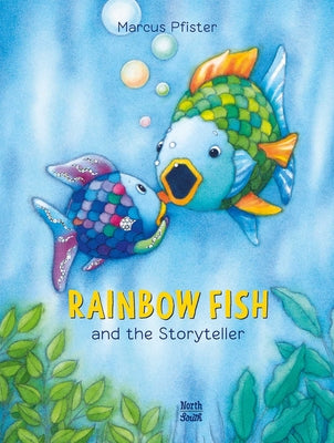 Book cover for Rainbow Fish and the Storyteller