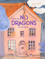 Book cover for There Are No Dragons in This Book