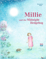 Book cover for Millie and the Midnight Hedgehog