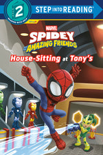 Book cover for Spidey and His Amazing Friends: House-Sitting at Tony's (Marvel)