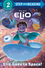 Book cover for Elio Goes to Space! (Disney/Pixar Elio)