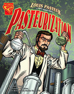 Book cover for Louis Pasteur and Pasteurization