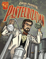 Book cover for Louis Pasteur and Pasteurization