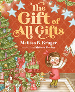 Book cover for Gift of All Gifts: Celebrating God's Special Christmas Present for You