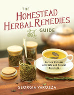 Book cover for Homestead Herbal Remedies Guide: Nurture Wellness with Safe and Natural Solutions