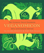 Book cover for Veganomicon (10th Anniversary Edition): The Ultimate Vegan Cookbook