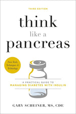 Book cover for Think Like a Pancreas: A Practical Guide to Managing Diabetes with Insulin