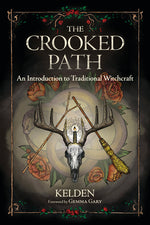 Book cover for The Crooked Path: An Introduction to Traditional Witchcraft