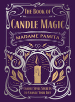 Book cover for The Book of Candle Magic: Candle Spell Secrets to Change Your Life